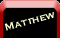 Matthew's Picks